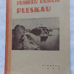 Führer durch Pleskau. K. Zablozki. 1943