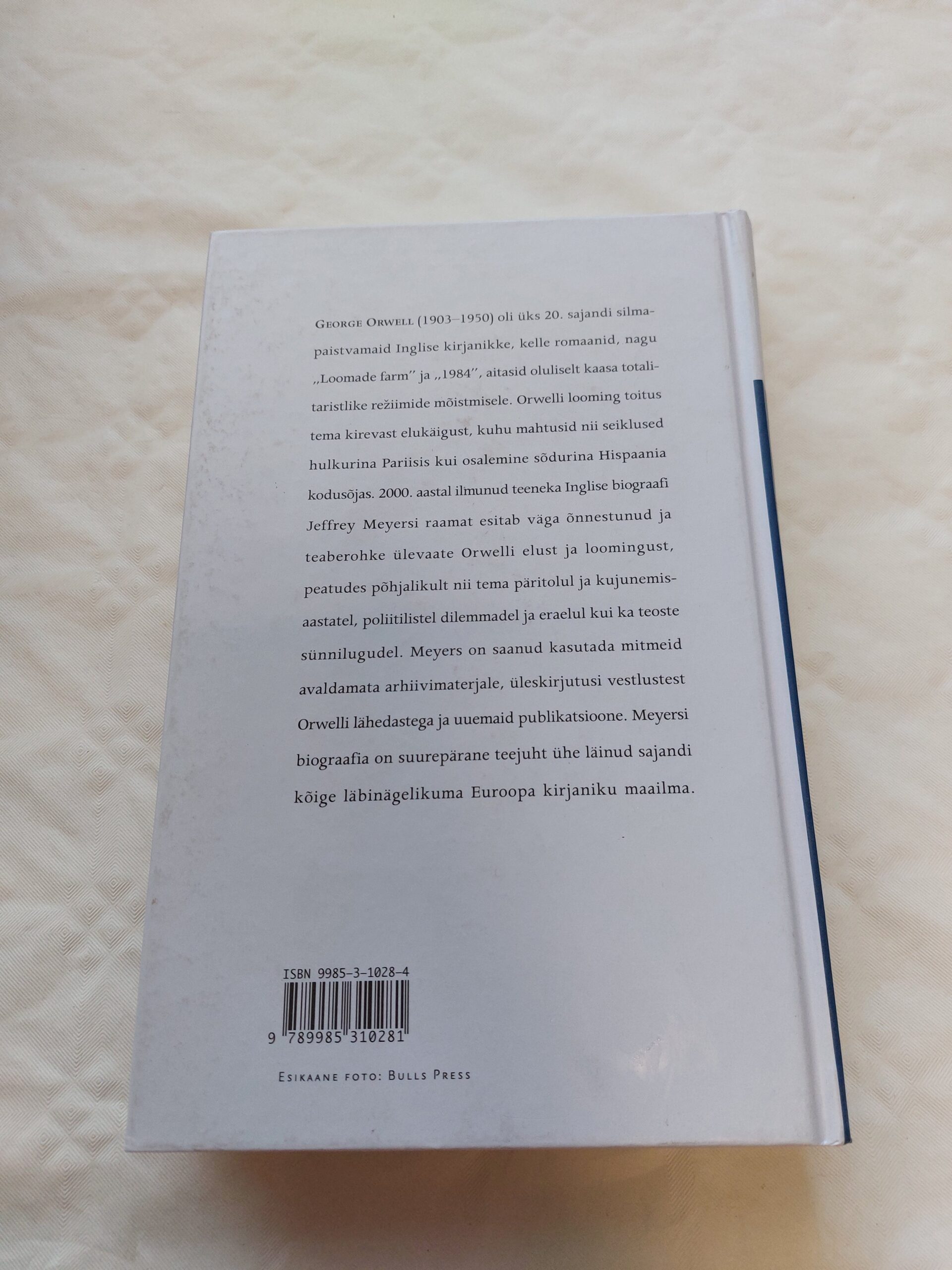 George Orwell. Ühe põlvkonna painav süütunne. Jeffrey Meyers. 2005 - Image 5