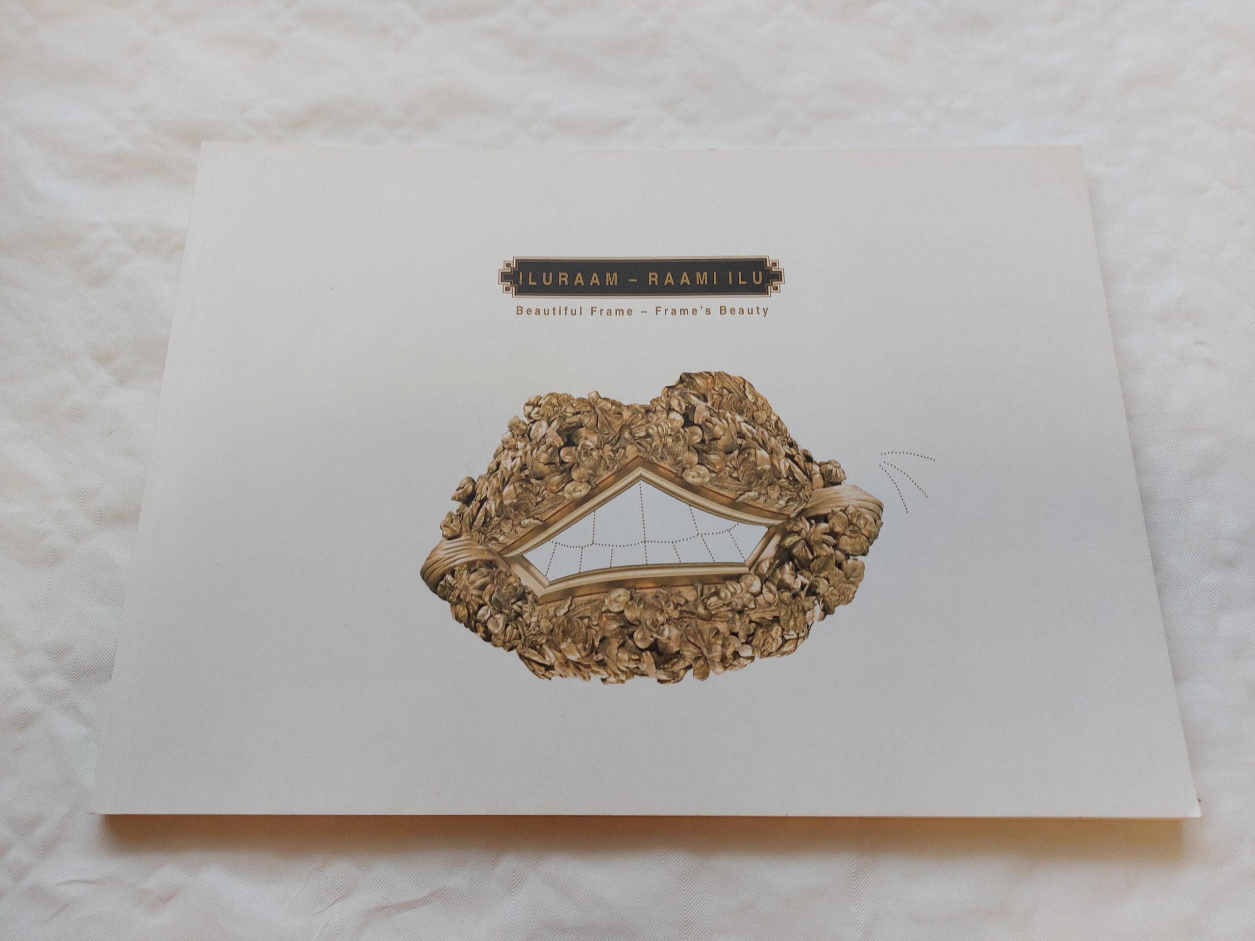 Iluraam – Raami ilu. Kataloog. Sirje Säär, Ülle Kruus, Alar Nurkse. 2008