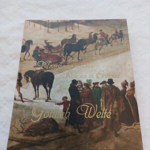 Maarjamaa rokokoo / Rokoko in Estland. Gottlieb Welte. 2007