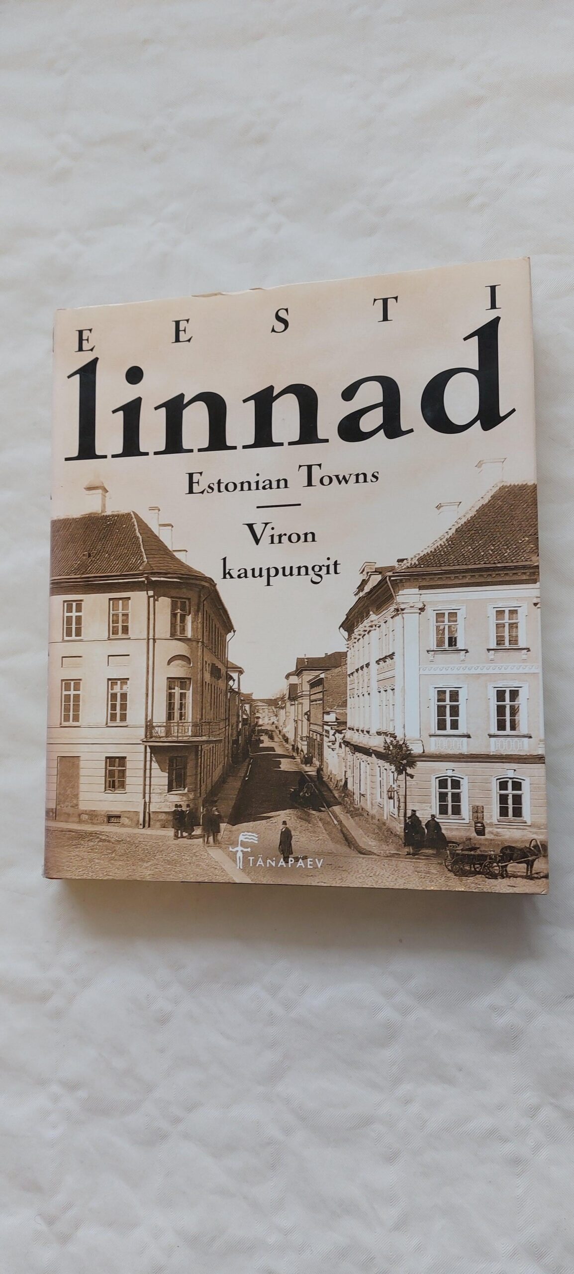 Eesti linnad. Estonian Towns. Viron kaupungit. 2004