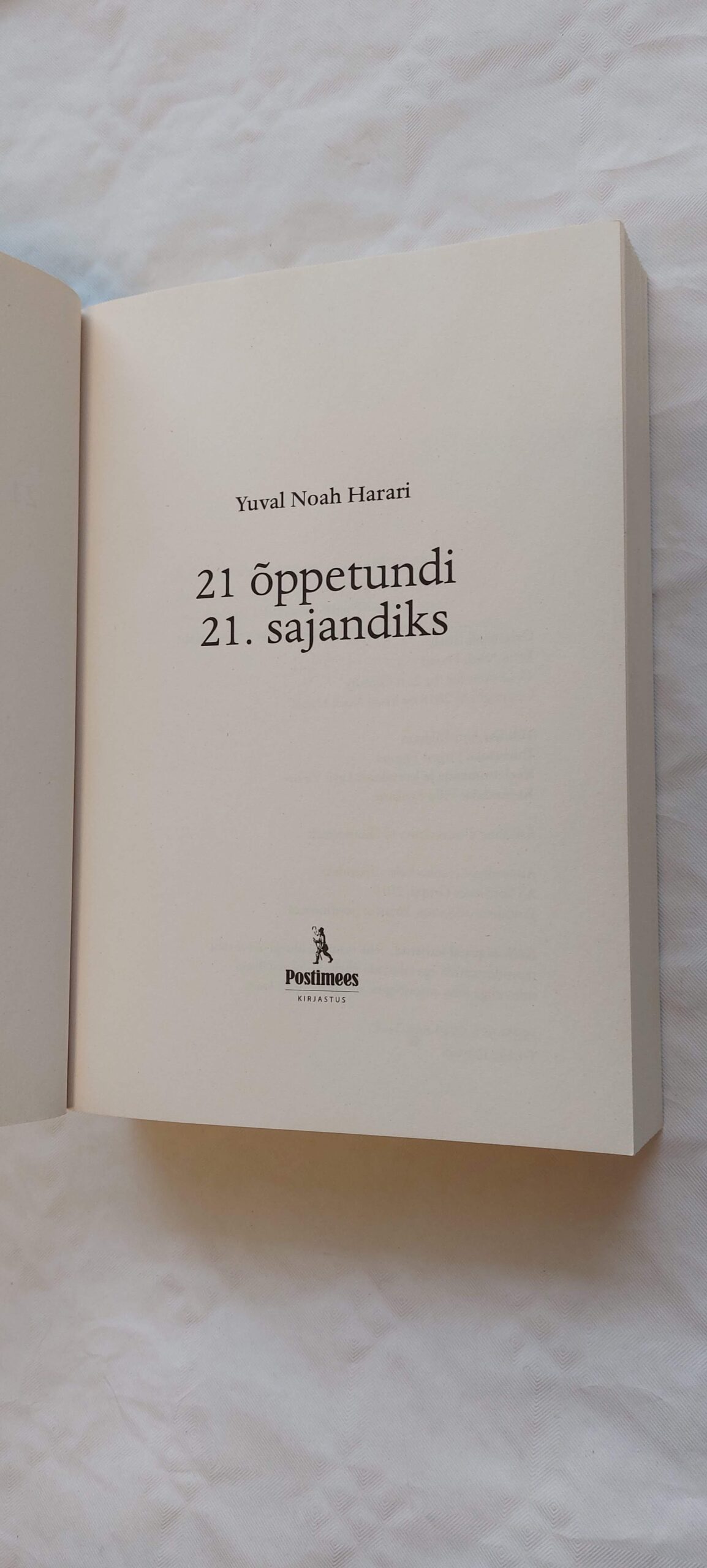 21 õppetundi 21. sajandiks. Yuval Noah Harari. 2019 - Image 3