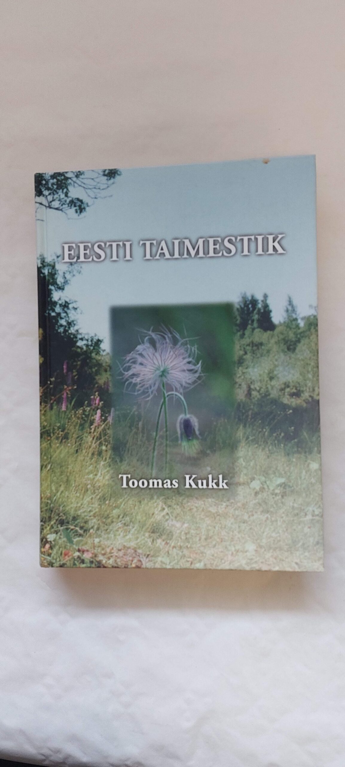 Eesti taimestik. Toomas Kukk. 1999