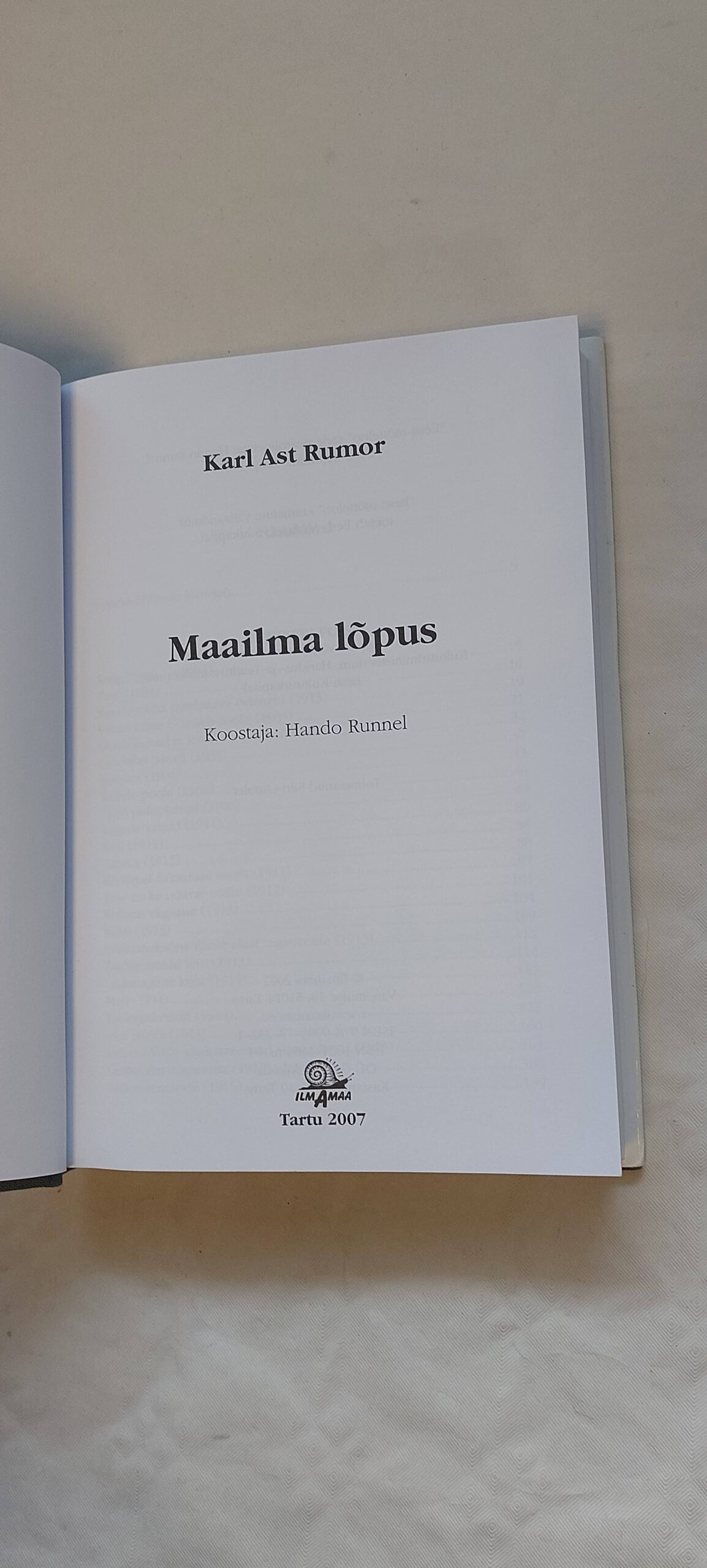 Maailma lõpus. Karl Ast Rumor. 2007 - Image 2