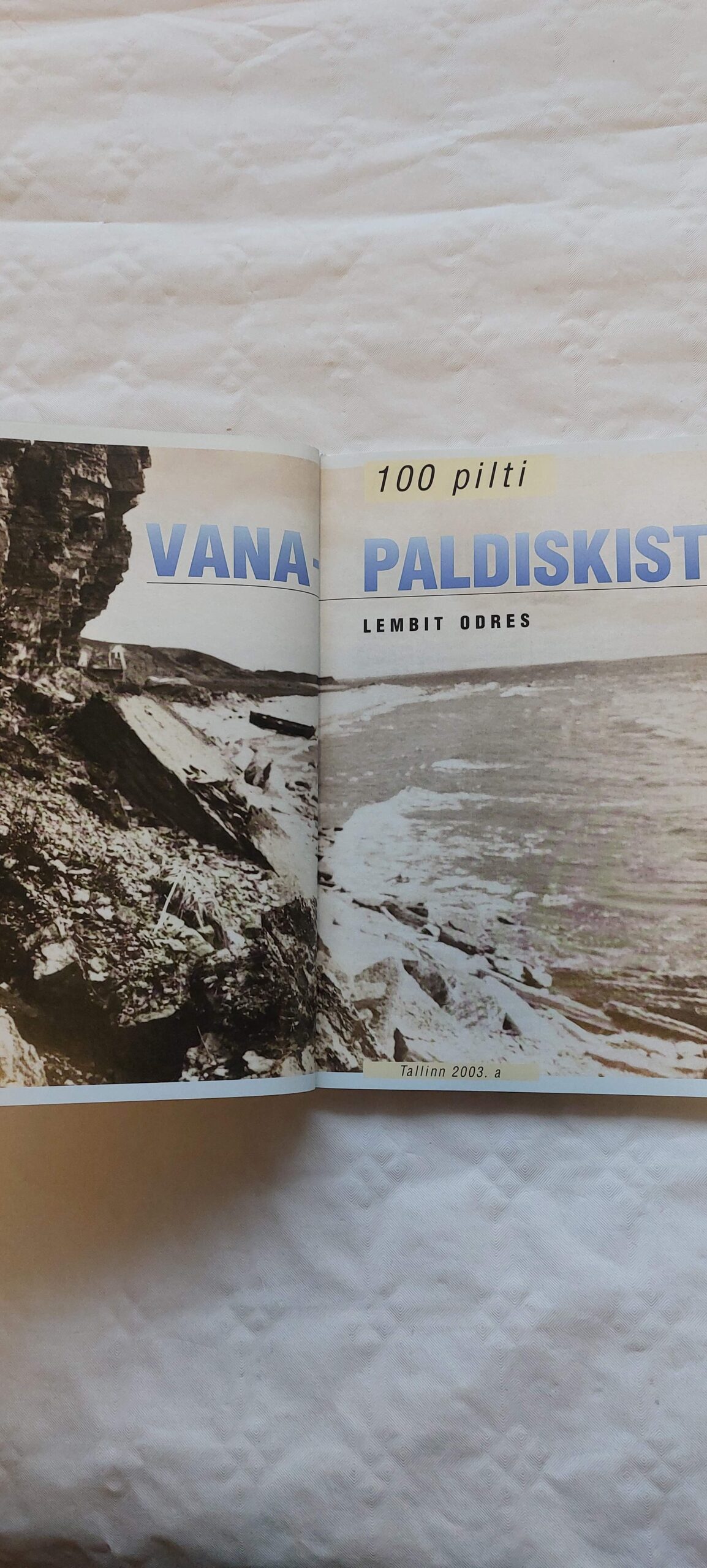 100 PILTI VANA-PALDISKIST. LEMBIT ODRES. 2003 - Image 3