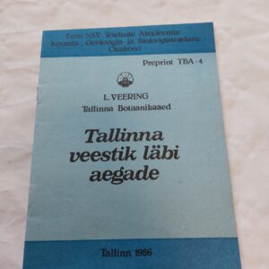 Tallinna veestik läbi aegade. L. Veering. 1986