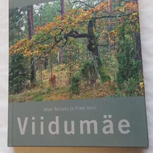 Viidumäe. Mari Reitalu, Fred Jüssi.