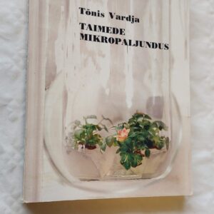 Taimede mikropaljundus. Tõnis Vardja. 2001