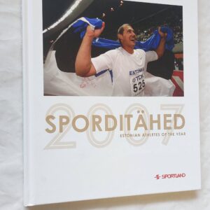 Spordi tähed 2007. Estonian athletes of the year.