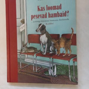 Kas loomad pesevad hambaid?  ... ja teisigi küsimusi loomaaia direktorile. 2007