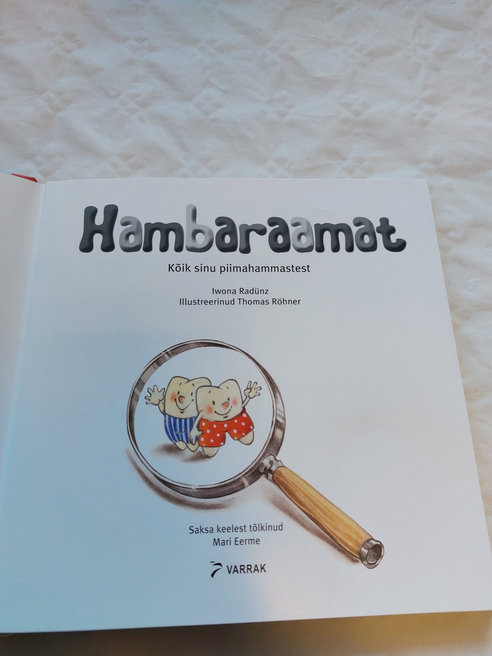 Hambaraamat. Kõik sinu piimahammastest. Iwona Radünz. 2007 - Image 4