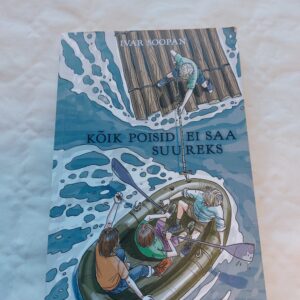 Kõik poisid ei saa suureks. Ivar Soopan. 2015