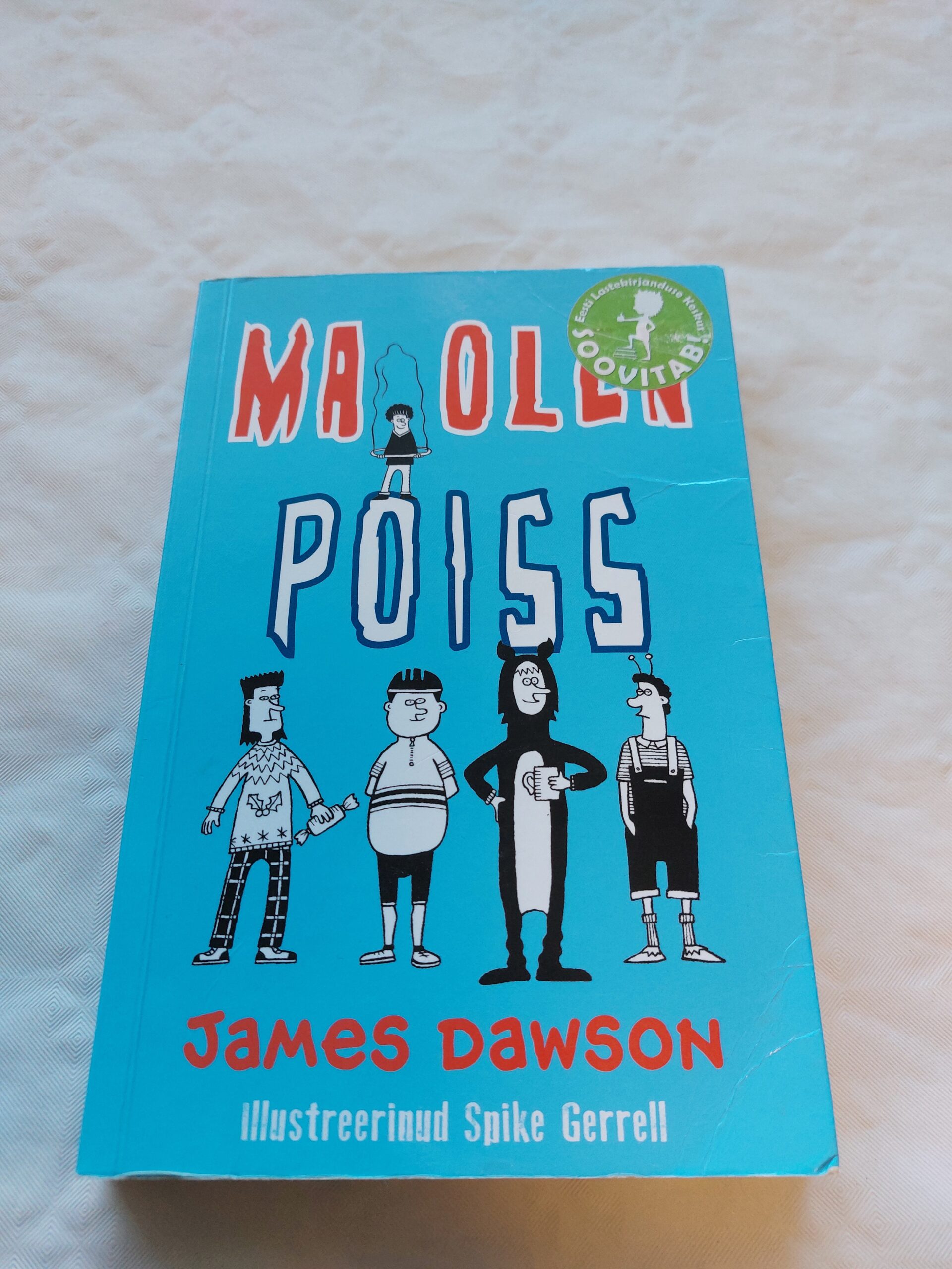 Ma olen poiss. James Dawson. 2017