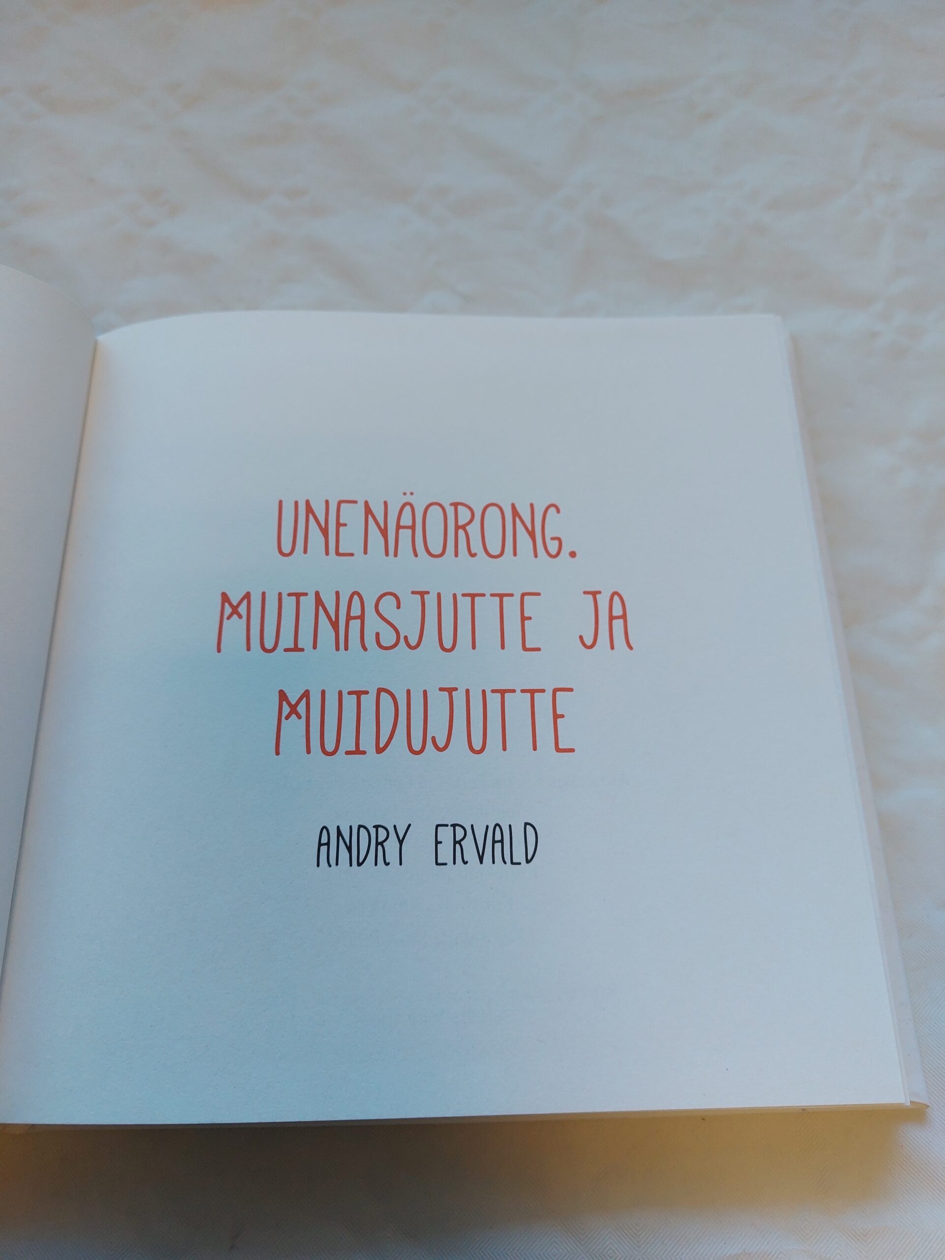 Unenäorong. Muinasjutte ja muidujutte. Andry Ervald. 2014 - Image 2
