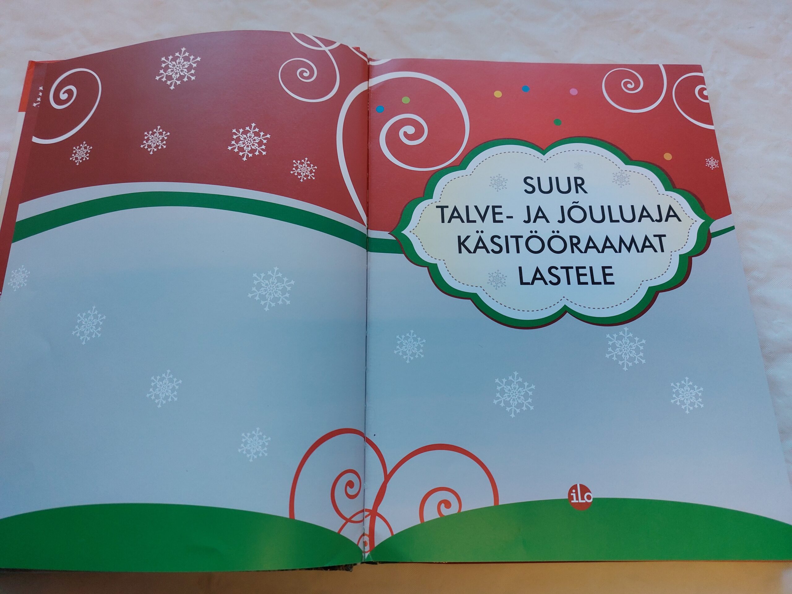 Suur talve- ja jõuluaja käsitööraamat lastele. 2013 - Image 2