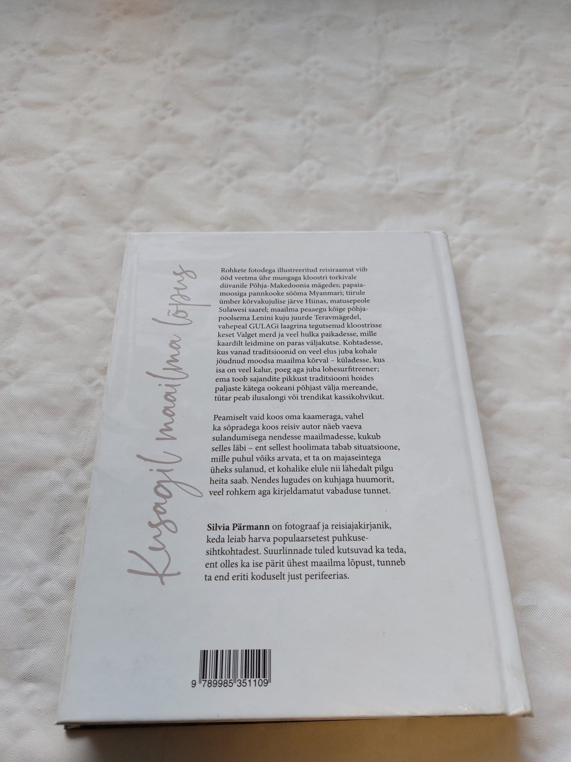 Kusagil maailma lõpus. Silvia Pärmann. 2021 - Image 4