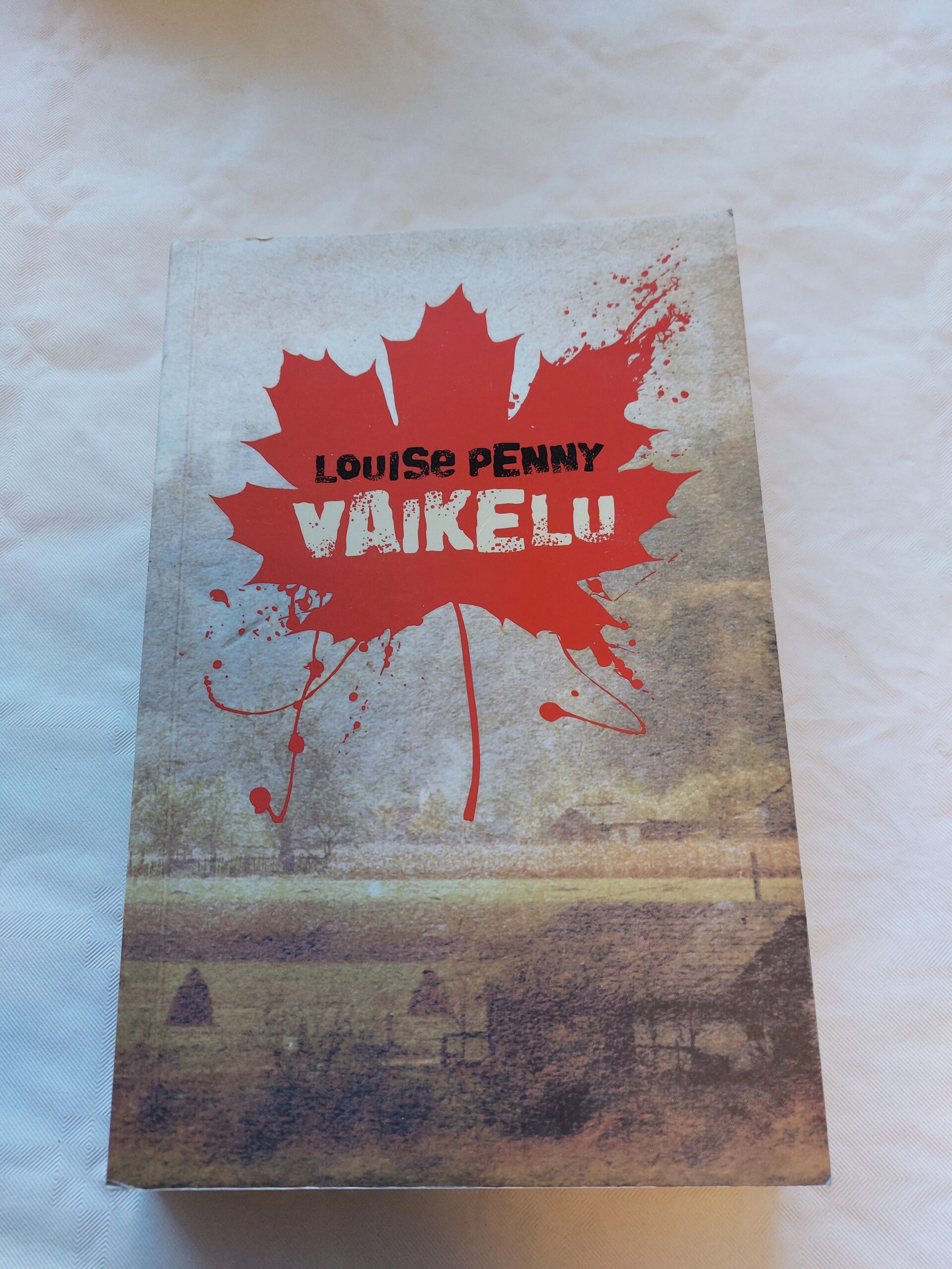 Vaikelu. Louise Penny. 2009