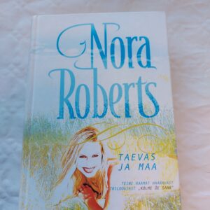 Taevas ja maa. Nora Roberts. 2003