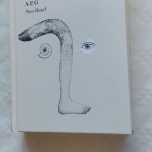 Keelatud hirvede aeg. Piret Raud. 2024