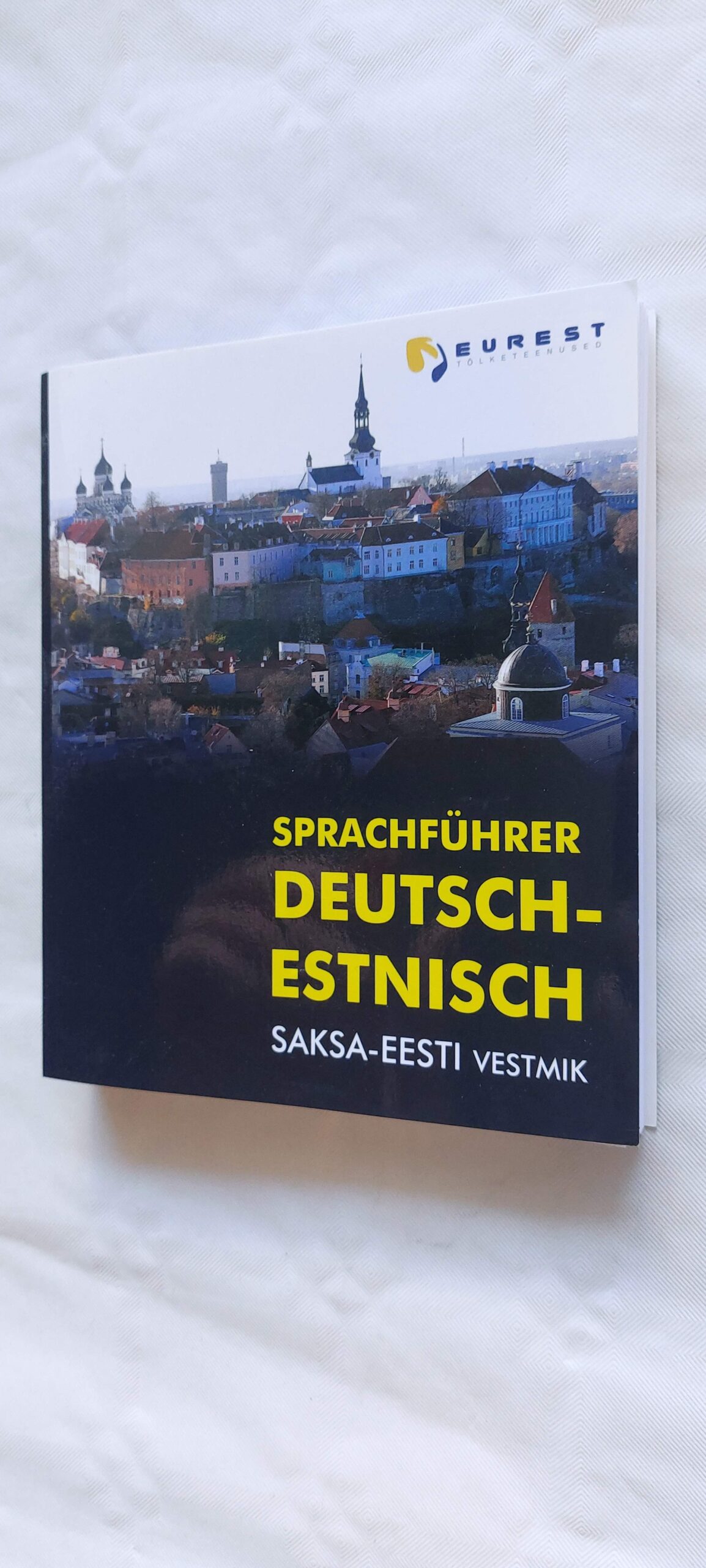 Sprachführer Deutsch-Estnisch. Saksa-Eeesti vestmik. 2017