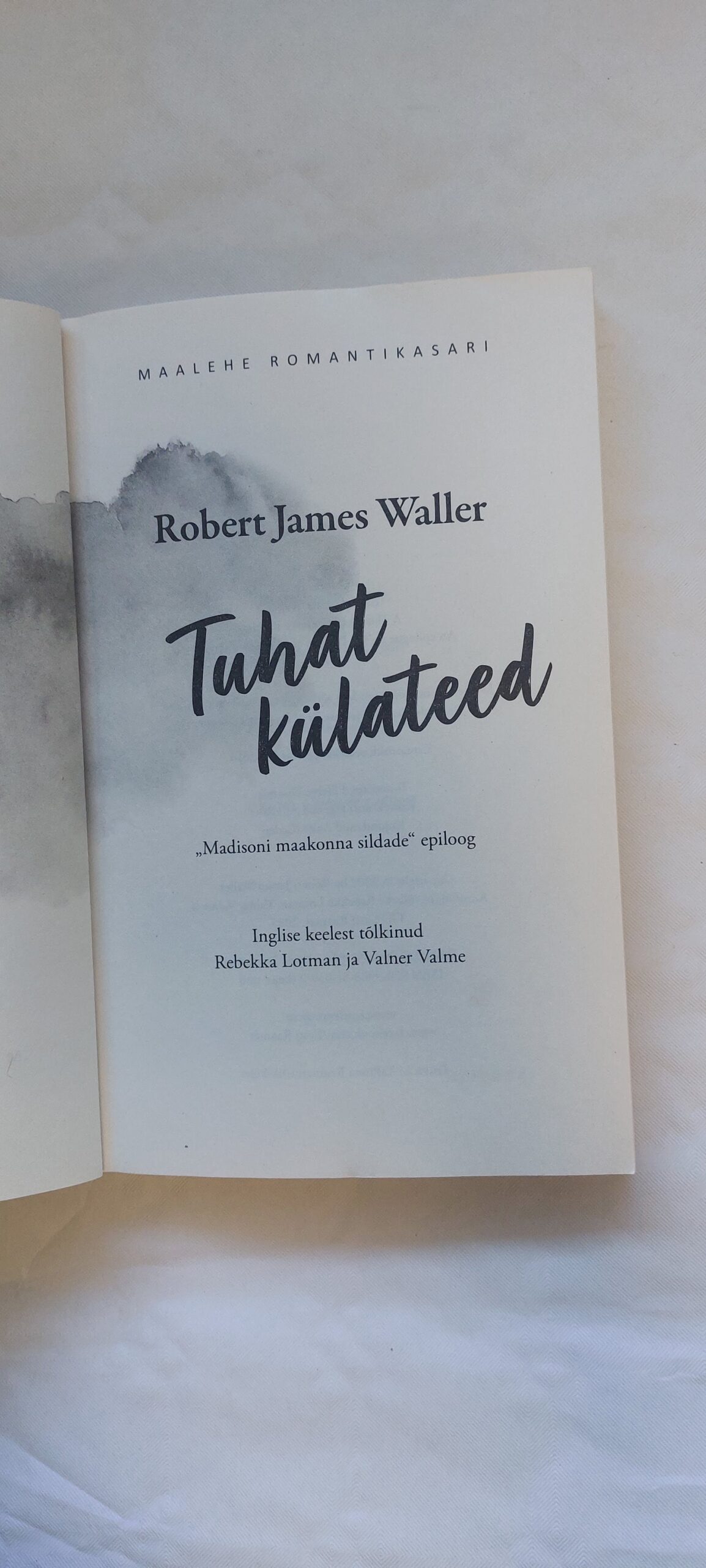 Tuhat külateed. Robert James Waller. 2025 - Image 3
