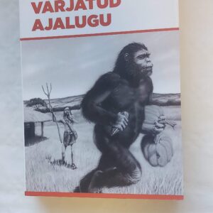 Inimkonna varjatud ajalugu. Michael E. Cremo, Richard L. Thompson. 2006