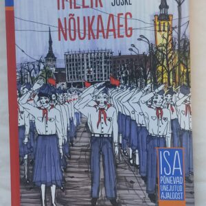 Imelik nõukaaeg. Jaak Juske. 2013