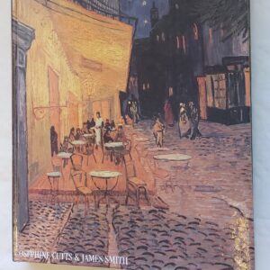 Essential Van Gogh. Josephine Cutts, James Smith. 2001