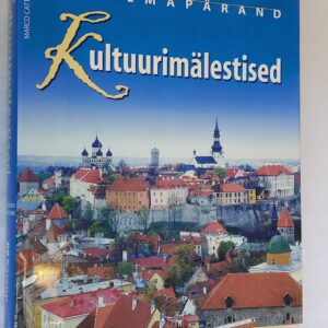 Unesco maailmapärnad. Kultuurimälestised. 2003