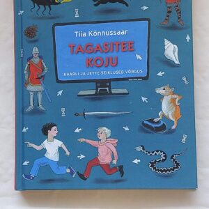 Tagasitee koju. Tiia Kõnnussaar. 2012