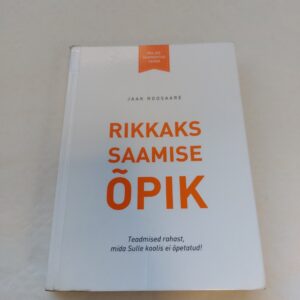 Rikkaks saamise õpik. Jaak Roosaare. 2023
