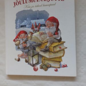 Eesti jõulumuinasjutte. Kuu ja tähed kuusepuul. 2008