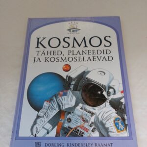Kosmos. Tähed, planeedid ja kosmoselaevad. Sue Becklake. 1997