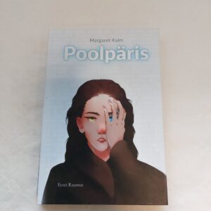 Poolpäris. Margaret Kalm. 2019