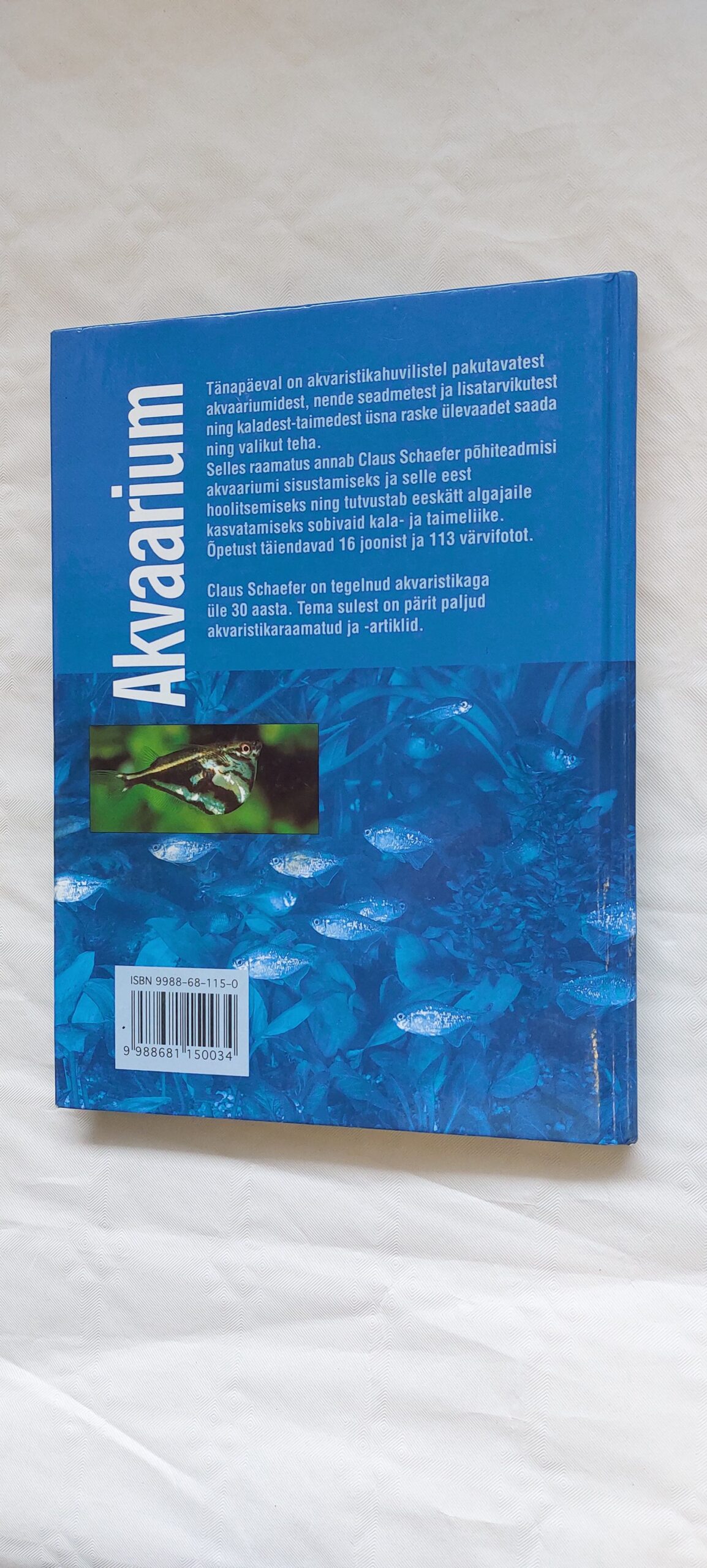 Akvaarium. Põhiteadmisi akvaristikast. Claus Schaefer. 2002 - Image 6