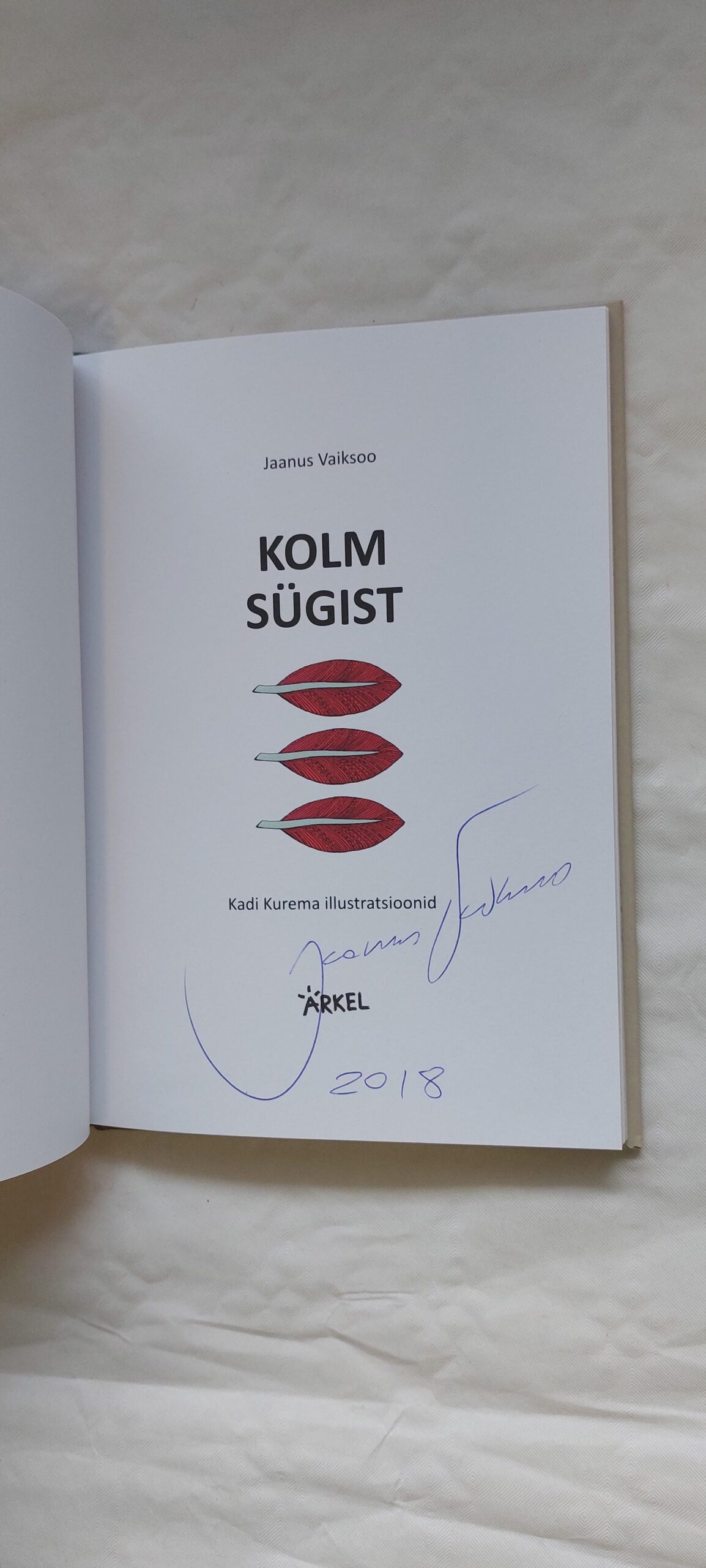 Kolm sügist. Jaanus Vaiksoo. 2018 - Image 2