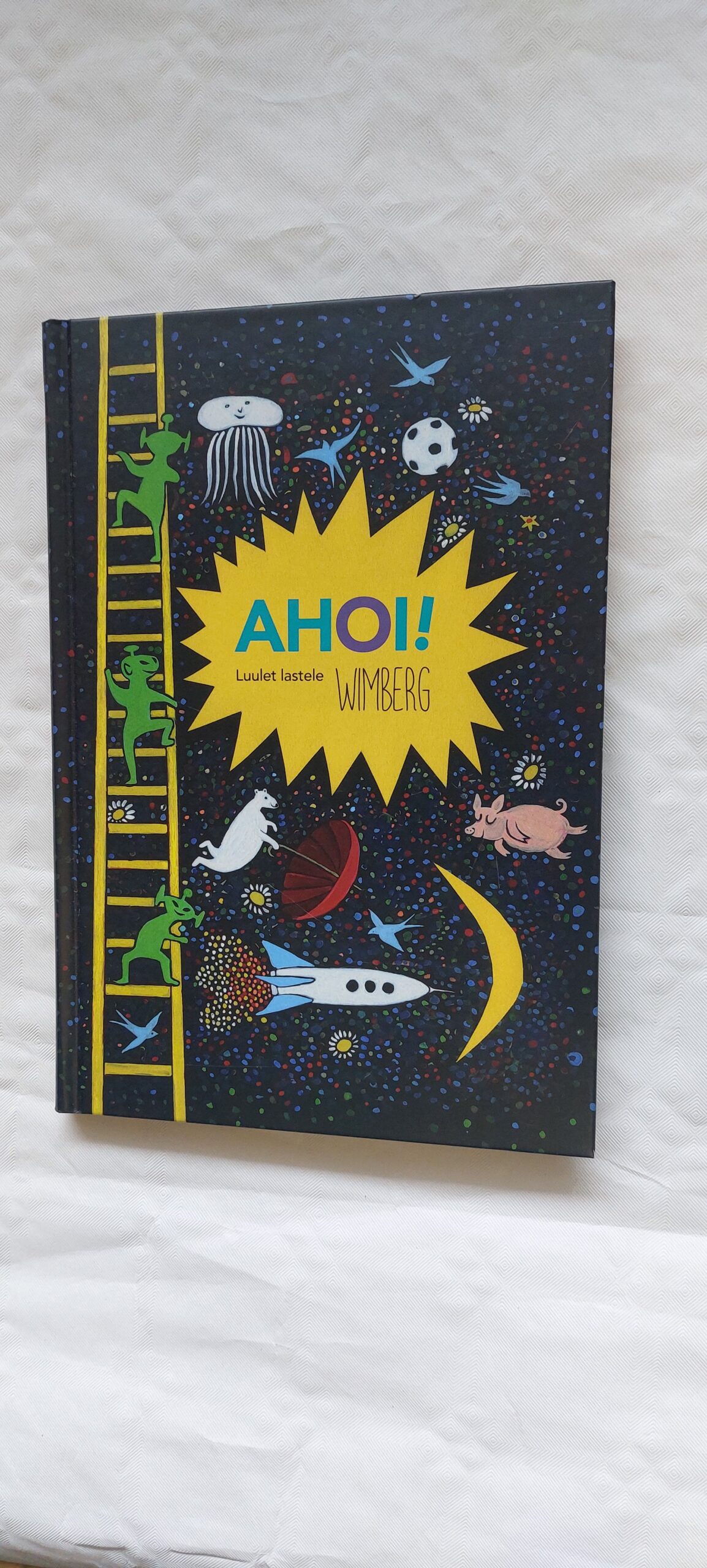 Ahoi! Luulet lastele. Wimberg. 2016