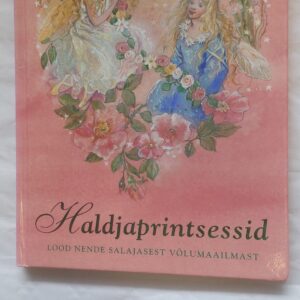 Haldjaprintsessid. Nicola Baxter. 2006