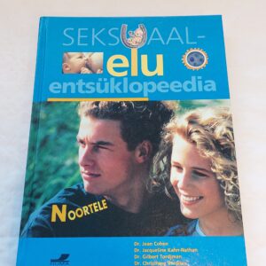 Seksuaalelu entsüklopeedia noortele. Jean Cohen, Jacqueline Kahn-Nathan, Gilbert Tordjman, Christiane Verdoux. 2000