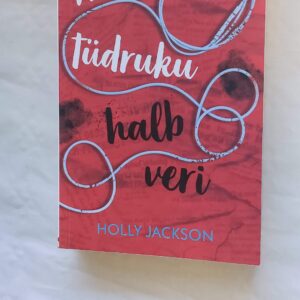 Hea tüdruku halb veri. Holly Jackson. 2025
