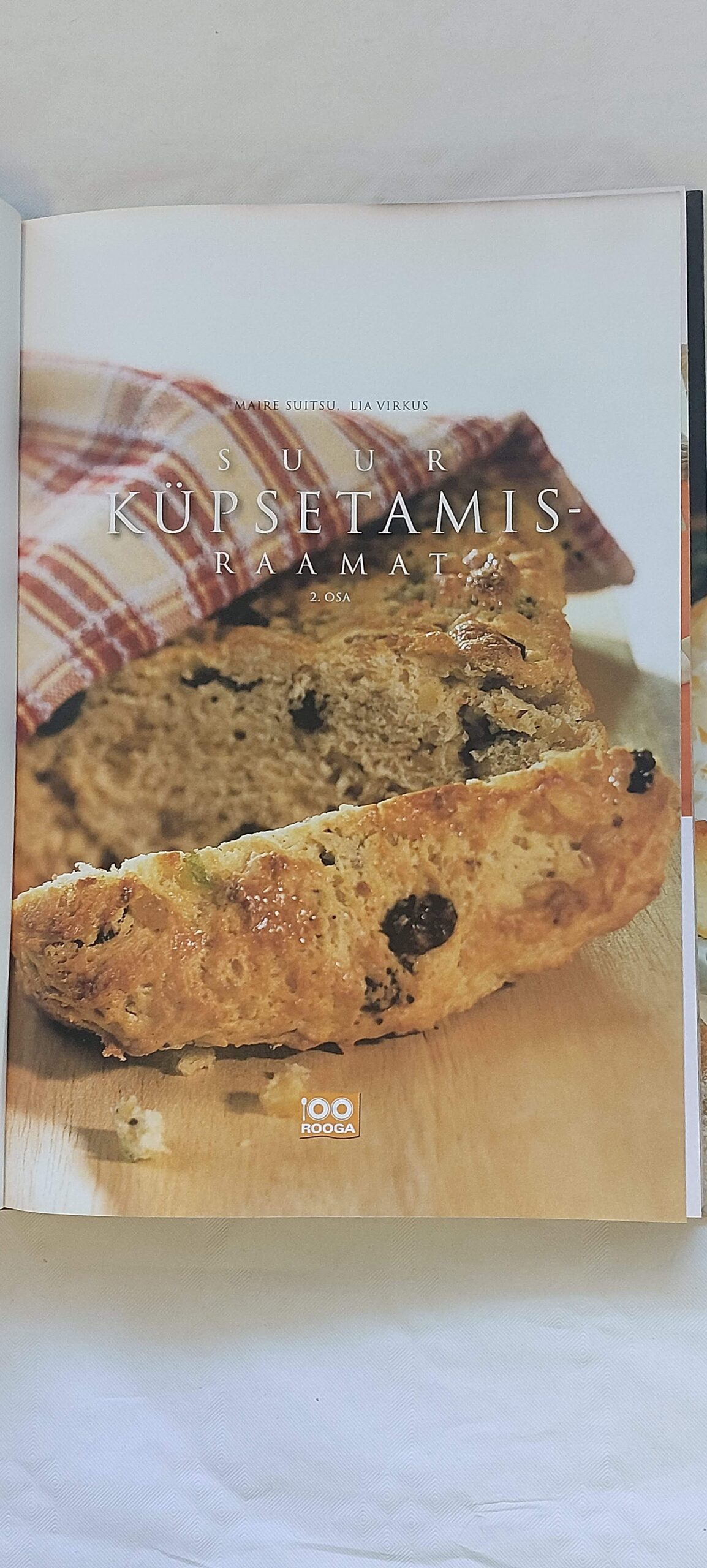 Suur küpsetamisraamat. I-II. osa. Maire Suitsu, Lia Virkus. 2006, 2007 - Image 3