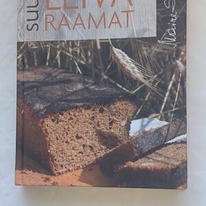 Suur leivaraamat. Maire Suitsu. 2010