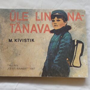 Üle linnatänava. M. Kivistik. 1987