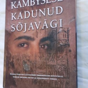 Kambysese kadunud sõjavägi. Paul. Sussman. 2003