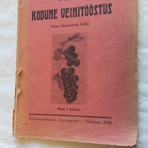 Kodune veinitööstus. O. Karmer. 1929