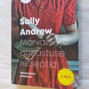 Mõrvade ja armastuse retseptid. Sally Andrew. 2025