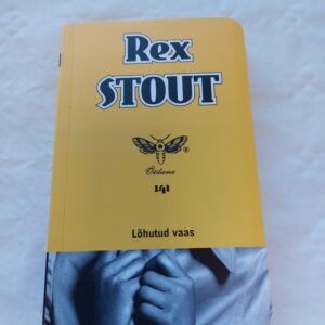 Lõhutud vaas. Rex Stout. 2014