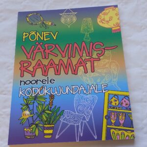 Põnev värvimisraamat noorele kodukujundajale. 2013