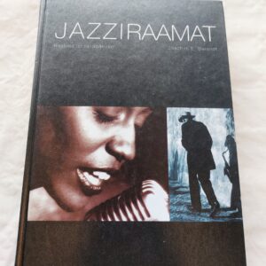 Jazziraamat. Ragtime'ist tänapäevani. Joachim E. Berendt. 1999
