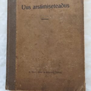 Uus arstimisteadus. Louis Kuhne. Alfred Mõttus. 1912